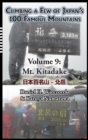 Climbing a Few of Japan's 100 Famous Mountains - Volume 9 : Mt. Kitadake - Book