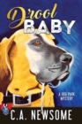 Drool Baby : A Dog Park Mystery - Book