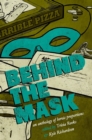 Behind the Mask : An Anthology of Heroic Proportions - Book