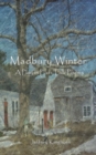 Madbury Winter : A Play in Plain Talk Poems - Book