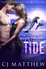 Risky Tide : Dolphin Shore Shifters Book 2 - eBook