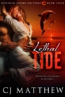 Lethal Tide : Dolphin Shore Shifters Book 4 - eBook