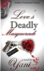Love's Deadly Masquerade - Book