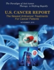 U.S. Cancer Report : November 2015: The Newest Anticancer Treatments for Cancer Patients - Book