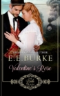 Valentine's Rose : Book 1, The Bride Train Series - Book