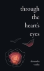 Through the Heart's Eyes : Illustrated Love Poems - Book