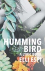 Hummingbird : A Lyric Book - Book