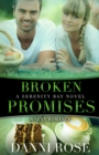 Broken Promises : A Serenity Bay Novel - Book