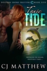 Toxic Tide : Dolphin Shore Shifters Book 5 - Book