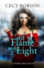 Of Flame and Light : A Weird Girls Novel - Book