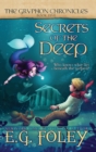 Secrets of the Deep (The Gryphon Chronicles, Book 5) - Book