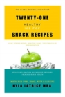 Twenty-One "Healthy" Ice Pop Snack Recipes - Book