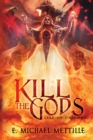 Kill the Gods - Book