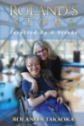 Roland's Story : Inspired By A Stroke - Book