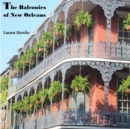 The Balconies of New Orleans - Book