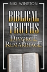 Biblical Truths Concerning Divorce and Remarriage - Book