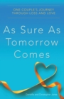 As Sure as Tomorrow Comes - eBook