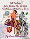 Fall Fantasy Retro Vintage Pin Up Girls Adult Grayscale Coloring Book : Fall Fantasy Volume 2 - Book