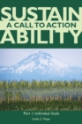 Sustainability a Call to Action Part I : Individual Scale - Book