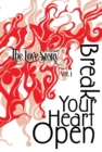 The Love Story Journal : Break Your Heart Open: The Art of Transformation - Book