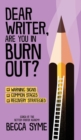 Dear Writer, Are You In Burnout? - Book