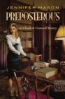 Preposterous : An Elizabeth Cromwell Mystery - Book