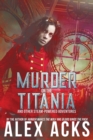Murder on the Titania and Other Steam-Powered Adventures - Book