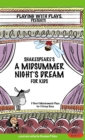 Shakespeare's A Midsummer Night's Dream for Kids : 3 Short Melodramatic Plays for 3 Group Sizes - Book