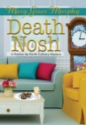 Death Nosh : A Noshes Up North Culinary Mystery - Book
