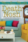 Death Nosh : A Noshes Up North Culinary Mystery - Book