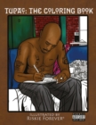 Tupac The Coloring Book : Until the End of Time - Book