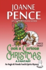 Cook's Curious Christmas - A Fantasy [large Print] : An Angie & Friends Food & Spirits Mystery - Book