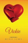 Vickie : (4X6" Small Travel Paperback - English) - Book