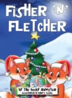 Fisher 'n' Fletcher : The Zany Fox Twins (Book 3) - Book