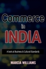 Commerce in India : A Look at Business & Cultural Standards - Book