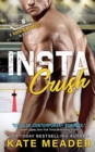 Instacrush (A Rookie Rebels Novel) - Book