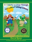 A Colorful Journey Through the Land of Talking Letters : An excellent resource book for teachers and parents - Book