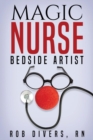 Magic Nurse - Bedside Artist - Book