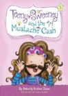 Teeny Sweeney and the Mustache Cash - Book