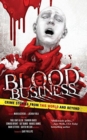 Blood Business : Crime Stories from This World and Beyond - Book
