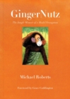 GingerNutz : The Jungle Memoir of a Model Orangutan - Book