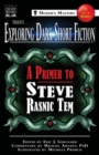 Exploring Dark Short Fiction #1 : A Primer to Steve Rasnic Tem - Book