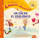 Un dia chistoso en el zoologico (A Funny Day at the Zoo, Spanish/espanol language edition) - Book
