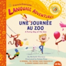 Une drole de journee au zoo (A Funny Day at the Zoo, French / francais language) - Book