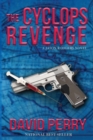 The Cyclops Revenge : A Jason Rodgers Novel - Book