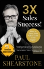 3x Sales Success! : How to Move Your Sales Team to the Top 1% - Book