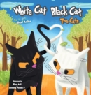 White Cat Black Cat : Two Cats - Book
