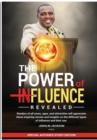 The Power Of Influenced Revealed : Special Author Study Edition - Book