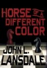 Horse of a Different Color : A Mecana Novel - Book