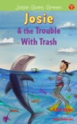 Josie and the Trouble with Trash - Book